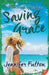 Saving Grace by Jennifer Fulton