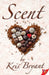 Scent by Kris Bryant