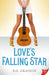 Love's Falling Star by B. D. Grayson