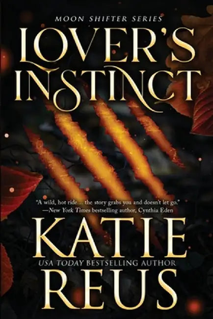 Lover's Instinct by Katie Reus