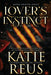 Lover's Instinct by Katie Reus