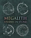 Megalith: A Study in Stone by Various