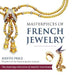 Masterpieces of French Jewelry by Judith Price