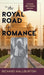 The Royal Road to Romance by Richard Halliburton