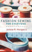 Fashion Sewing For Everyone by Adele Margolis