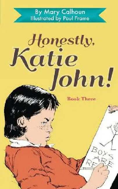 Honestly, Katie John by Mary Calhoun