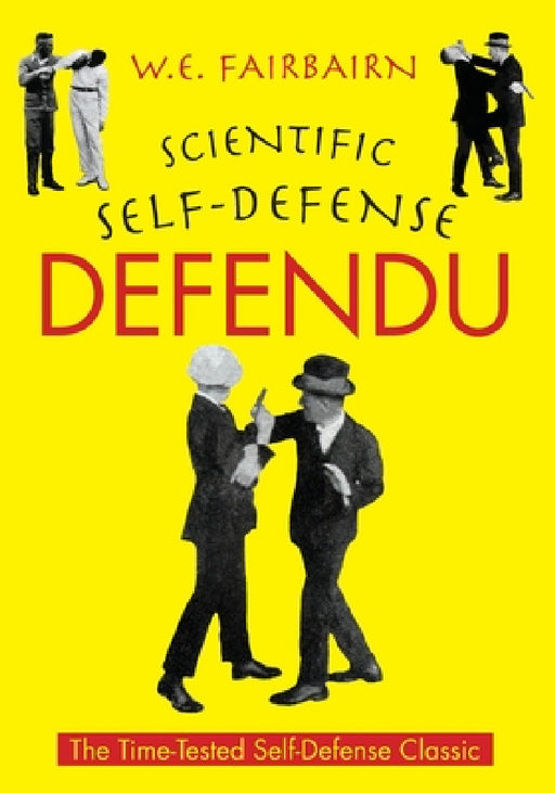 Defendu by W. E. Fairbairn, Kelly McCann