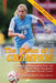 The Vision Of A Champion: Advice And Inspiration From The World's Most Successful Women's Soccer Coach (Latest Edition) by Dorrance, Anson