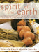 Spirit of the Earth: Native Cooking from Latin America by Martin Jacobs