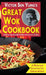 Victor Sen Yung's Great Wok Cookbook: from Hop Sing, the Chinese Cook in the Bonanza TV Series by Victor Sen Yung