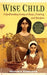 Wise Child by Furlong, Monica