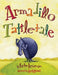 Armadillo Tattletale by Helen Ketteman