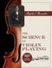 The Science of Violin Playing by Raphael Bronstein