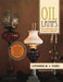 Oil Lamps: The Kerosene Era in North America by Catherine M. V. Thuro