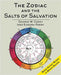 The Zodiac and the Salts of Salvation: Two Parts by George W. Carey