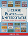 License Plates of the United States: A Pictorial History, 1903 to the Present by James K. Fox