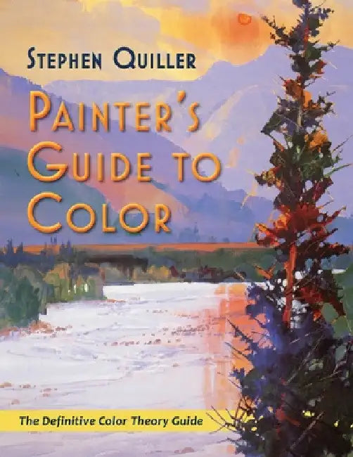 Painter's Guide to Color (Latest Edition) by Stephen Quiller