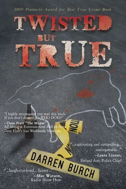 Twisted But True by Darren Burch