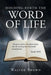 Holding Forth the Word of Life by Walter Brown