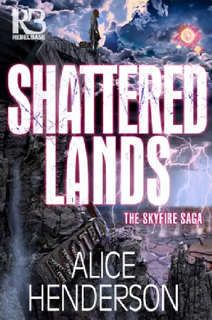 Shattered Lands by Alice Henderson