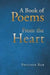 A Book of Poems From the Heart by Brother Bob