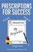 Prescriptions for Success: My Perspective by Catherine Towne-Coleman Lpc