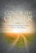 Color Me Closer- A Creative Devotional Series: Sweeter than Honey by Debra Kahler