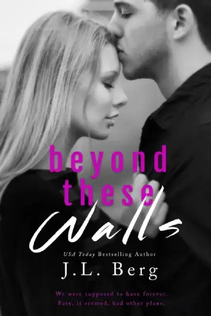 Beyond These Walls by J. L. Berg