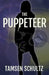 The Puppeteer by Tamsen Schultz