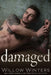 Damaged by Willow Winters