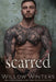 Scarred by Willow Winters