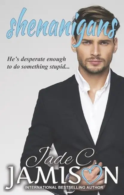 Shenanigans by Jade C. Jamison