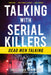 Talking with Serial Killers: Dead Men Talking by Christopher Berry-Dee