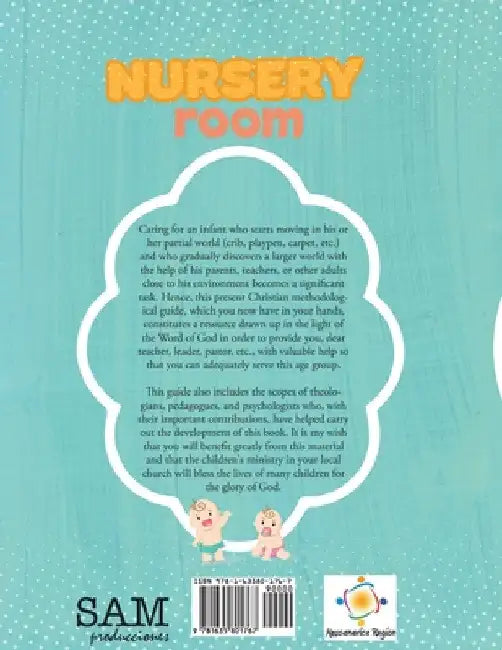 Nursery Room: Discipleship activities for 2 and 3-year-olds by Teodora Mery Flores de Castañeda