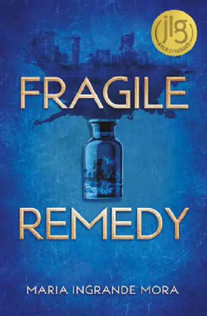 Fragile Remedy by Maria Ingrande Mora