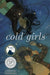 Cold Girls by Maxine Rae