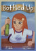 Bottled Up by E. C. Andrews, Amelia Harris