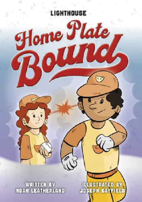 Home Plate Bound by Noah Leatherland, Joseph Bayfield