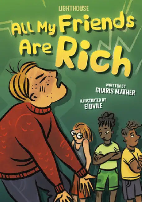 All My Friends Are Rich by Charis Mather, Eidvile Viktorija Buozyte