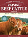 Storey's Guide to Raising Beef Cattle, 4th Edition: Health, Handling, Breeding by Heather Smith Thomas