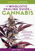 The Wholistic Healing Guide to Cannabis: Understanding the Endocannabinoid System, Addressing Specific Ailments and Conditions, and Making Cannabis-Ba by Tammi Sweet