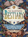 The Illustrated Bestiary: Guidance and Rituals from 36 Spirited Animals by Maia Toll