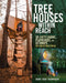 Tree Houses within Reach by Derek “Deek” Diedricksen