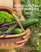 The New Natural Food Garden: A Comprehensive Guide to Growing a Bountiful Harvest with Less Work, in Partnership with Nature by Natalie Bogwalker, Chloe Lieberman, De-Lesslin Roo George-Warren