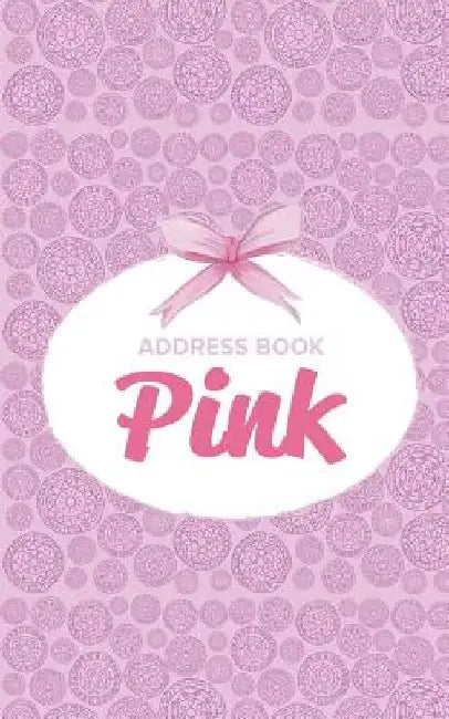 Address Book Pink by Journals R. Us