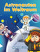 Astronauten Im Weltraum Malbuch by Young Scholar