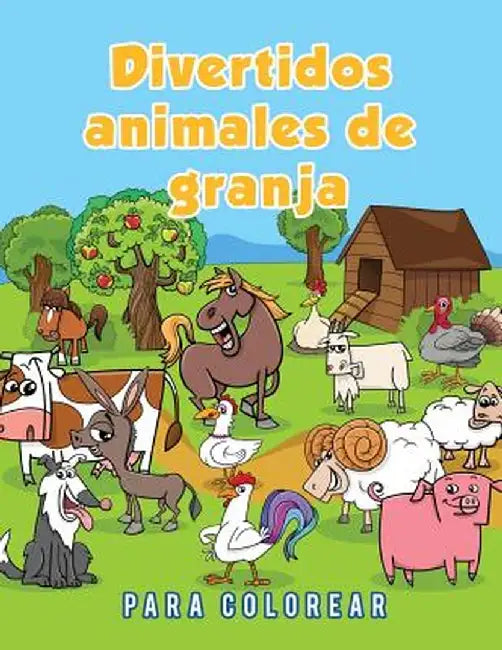 Divertidos Animales de Granja Para Colorear by Young Scholar