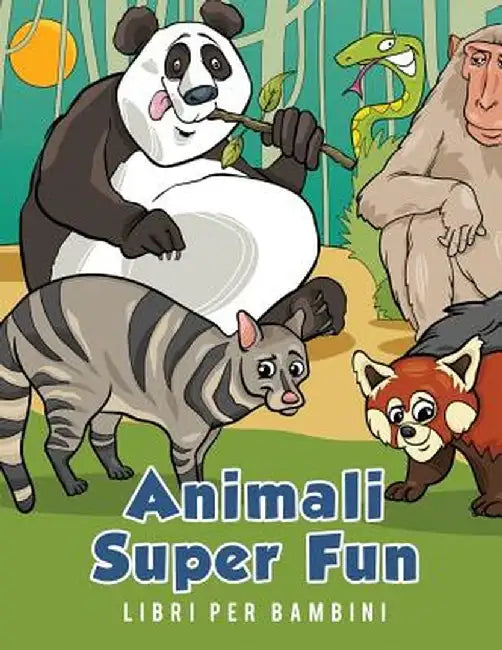 Animali Super Fun Libri Per Bambini by Young Scholar
