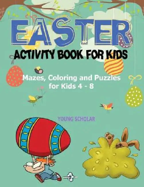 Easter Activity Book for Kids by Young Scholar