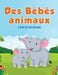 Des Bebes Animaux: Livre de Coloriage by Coloring Pages for Kids